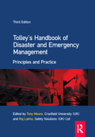 Tolley's Handbook of Disaster and Emergency Management, Third Edition: Principles and Practice 075066990X Book Cover