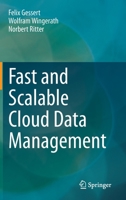 Fast and Scalable Cloud Data Management 3030435059 Book Cover