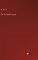 The Coming Struggle 3368175173 Book Cover