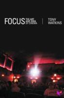 Focus: The art and soul of cinema 1904753159 Book Cover