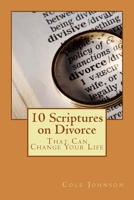 10 Scriptures on Divorce That Can Change Your Life 1507723202 Book Cover