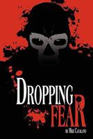 Dropping Fear 1611990645 Book Cover
