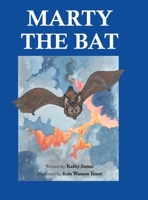Marty the Bat 1685705154 Book Cover