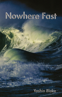 Nowhere Fast 1550226452 Book Cover