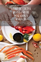 Libro de Cocina Brasileño de Pescados Y Mariscos 1804656097 Book Cover