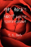 La Casa de La Sra. Rosa y El Reino Escondido 142596169X Book Cover