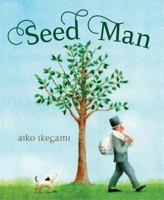 Seed Man 1585363790 Book Cover