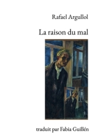 La razón del mal B089TT3W65 Book Cover