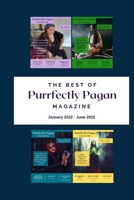 The Best of Purrfectly Pagan Magazine: January 2022 - June 2022 B0BNZCRZZH Book Cover