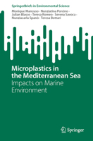 Microplastics in the Mediterranean Sea: Impacts on Marine Environment 3031304802 Book Cover