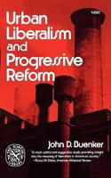 Urban liberalism and progressive reform 0393008800 Book Cover