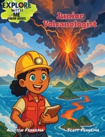 Junior Volcanologist 1968552170 Book Cover