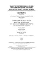 Examining whether combining guards and other employees in bargaining units would weaken national security 170824526X Book Cover