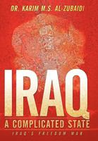 Iraq a Complicated State: Iraq's Freedom War 1452017573 Book Cover