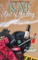 Kat Out of the Bag 1509230718 Book Cover