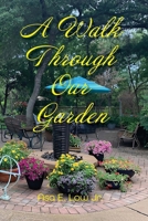 A Walk Through Our Garden B0CP52J27Y Book Cover