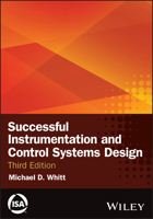 Successful Instrumentation and Control Systems Design (International Society of Automation) 1394402104 Book Cover