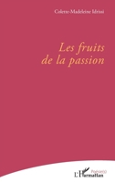 Les fruits de la passion (Poésie(s)) (French Edition) 2140491777 Book Cover