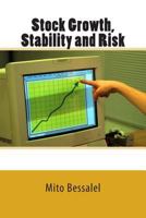 Stock Growth, Stability and Risk 1500229903 Book Cover