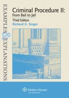 Criminal Procedure II: Examples and Explanations 2e (Examples & Explanations) 0735550638 Book Cover