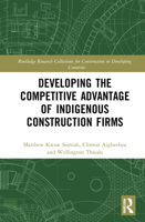 Developing the Competitive Advantage of Indigenous Construction Firms 0367722682 Book Cover