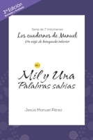 Mil y una palabras sabias (Manuel's Notebook: A Journey of Self-Discovery) 9945806564 Book Cover