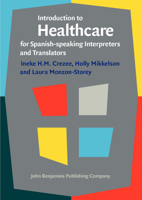 Introduction to Healthcare for Spanish-Speaking Interpreters and Translators 9027212228 Book Cover