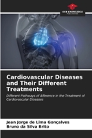 Cardiovascular Diseases and Their Different Treatments: Different Pathways of Afference in the Treatment of Cardiovascular Diseases B0CKKVJLCX Book Cover