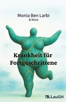 Krankheit für Fortgeschrittene (German Edition) 3384652657 Book Cover
