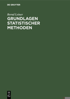 Grundlagen Statistischer Methoden 3486231901 Book Cover