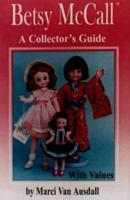 Betsy McCall: A Collector's Guide With Values 0875885470 Book Cover