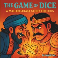 The Game of Dice: A Tale from the Mahabharata B0F9F8CX1P Book Cover
