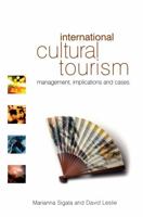 International Cultural Tourism: Management, Implications and Cases 075066312X Book Cover