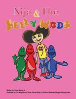 Nija & the Jelly Wods 1494904624 Book Cover