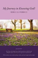 My Journey in Knowing God! 1978371144 Book Cover