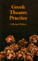 Greek Theatre Practice (Contributions in Drama and Theatre Studies) 0313220433 Book Cover