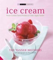 Ice Cream: From Cassata Semi-Freddo to Cider Apple Sorbet (The Small Book of Good Taste Series) 1903221986 Book Cover