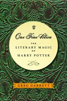 One Fine Potion: The Literary Magic of Harry Potter 1602581983 Book Cover