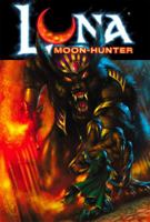 Luna Moon-Hunter : When the Moon Weeps Blood 0991035356 Book Cover