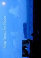 Keep Space for Peace 0851248160 Book Cover