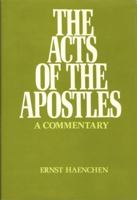 Acts of the Apostles: A Commentary 066420919X Book Cover
