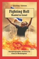 Fighting Hell: Headed to Israel (Victorious) B0DQPYM4WN Book Cover