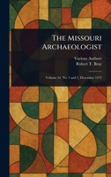 The Missouri Archaeologist 1023543559 Book Cover