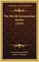 The Merrill Intermediate Speller 1120903637 Book Cover