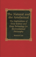 The Natural and the Artefactual 0739100610 Book Cover