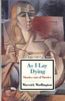 As I Lay Dying: Stories Out of Stories (Twayne's Masterwork Studies, No 102) 0805781153 Book Cover