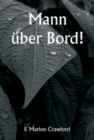 Mann über Bord! (German Edition) 9359254010 Book Cover