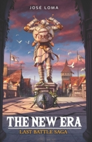 The New Era (Last Battle nº 2) B0F62C78Z2 Book Cover