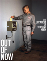 Out of Now: The Lifeworks of Tehching Hsieh 0262528215 Book Cover