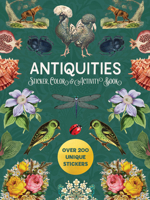 Antiquities Sticker, Color & Activity Book: Over 500 Unique Stickers 0785846115 Book Cover